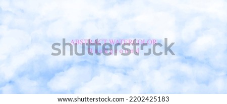 Blue light clouds Watercolor background. Wallpaper design with hand painted watercolor stains. Vector illustration for prints, banner, poster, cover, brochure and invitation cards