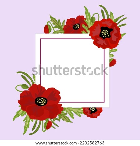 Floral frame for invitations, greetings and other purposes. Vector floral ornaments with poppy flowers and leaves.