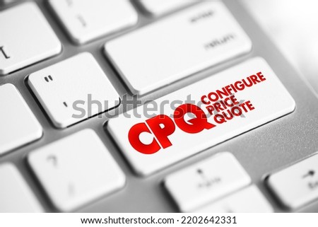 CPQ - Configure Price Quote acronym text button on keyboard, business concept background Royalty-Free Stock Photo #2202642331