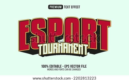 3d Esport Tournament Editable Text Effect Style Royalty-Free Stock Photo #2202813223