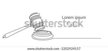 Judge's gavel continuous one line drawing minimalism design isolated on white background. Illustration with quote template.  Royalty-Free Stock Photo #2202924157