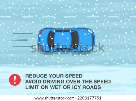 Safe car driving rules and tips. Winter season driving. Reduce your speed, avoid driving over the speed limit on wet or icy roads. Flat vector illustration template. Royalty-Free Stock Photo #2203177751