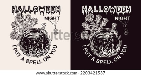 Label with witch cauldron with bubbling liquid, fire, bone, roses, spider, text Halloween Night, I put spell on you Magic potion, symbol of witchcraft. Vintage style.
