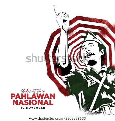 Indonesian text: November 10, Heroes Day. Happy National Heroes Day (Hari Pahlawan) vector illustration. Suitable for greeting card, poster and banner.