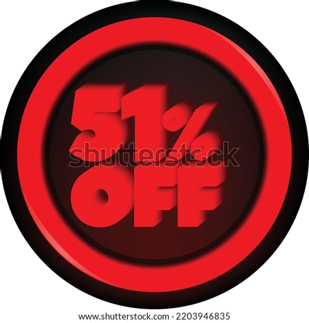 TAG 51 PERCENT DISCOUNT BUTTON BLACK FRIDAY PROMOTION FOR BIG SALES