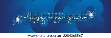 Happy New Year 2023 gold handwritten typography light glitter fireworks and blue 2023 background wallpaper banner Royalty-Free Stock Photo #2204368567
