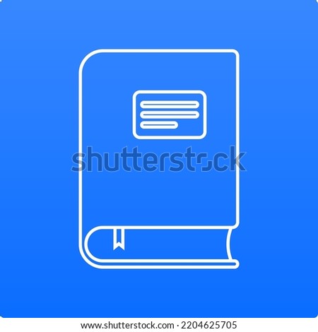 Book icon, vector illustration. Education and knowledge on the blue background. Line style. Reading at school. Literature, Encyclopedia, notebook. Royalty-Free Stock Photo #2204625705