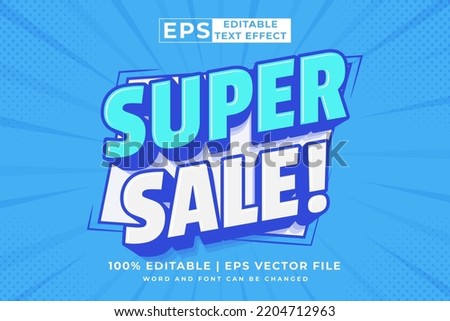Editable text effect super sale 3d cartoon template style premium vector Royalty-Free Stock Photo #2204712963