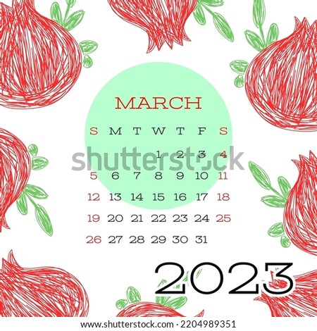March calendar 2023. Pomegranate fruits. Vector hand drawn design print. Natural background. Pencil drawing