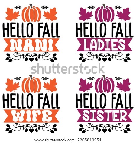Happy Thanksgiving, Happy Fall T shirt and SVG design bundle. autumn thanksgiving bundle, hello fall pumpkin designs. Thanksgiving Quotes t shirt Design, Vector EPS Editable Files Bundle.
