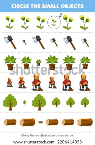 Education game for children circle the smallest object in each row of cute cartoon flower ax plant woodcutter tree wood log printable farm worksheet