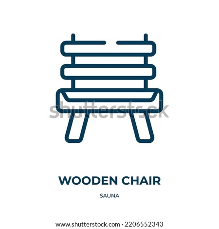 Wooden chair icon. Linear vector illustration from sauna collection. Outline wooden chair icon vector. Thin line symbol for use on web and mobile apps, logo, print media.