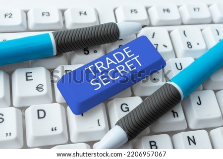 Hand writing sign Trade Secret. Business idea Confidential information about a product Intellectual property