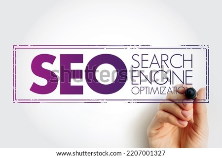SEO Search Engine Optimization - process of improving the quality and quantity of website traffic to a website or a web page from search engines, acronym text stamp