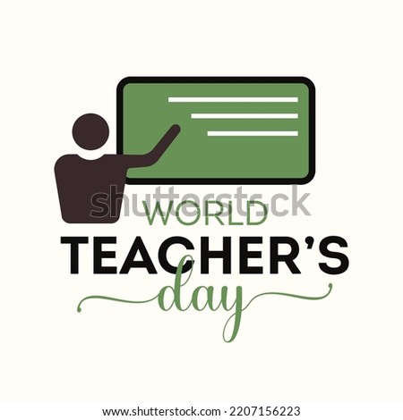 Vector illustration of happy world teacher's day. October 5. Lettering poster with text world teachers day. Vector illustration.