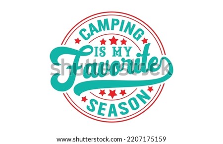 Camping svg, Hand drawn lettering phrase, Calligraphy t shirt design, eps, Png, dxf, crafts, svg Files for Cutting Cricut and Silhouette, camping design SVG Bundle Cut Files for Cutting Machines like 