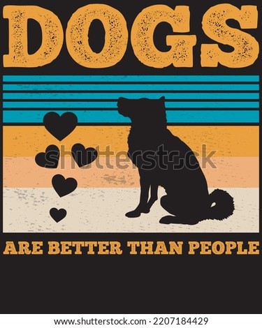 DOGS ARE BETTER THAN PEOPLE