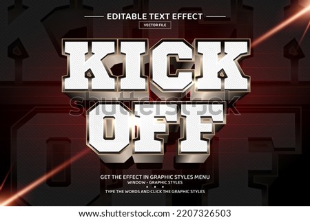 Kick off 3D editable text effect template Royalty-Free Stock Photo #2207326503