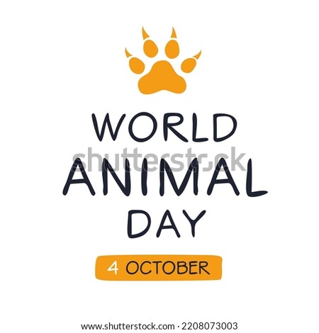 World Animal Day, held on 4 October.