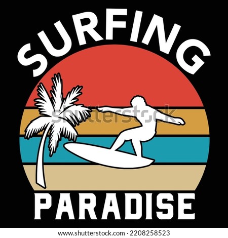 Surfing Paradise T shirt Design 