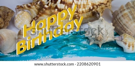 Animal Shell, Summer vacation, marine background with Happy Birthday text.