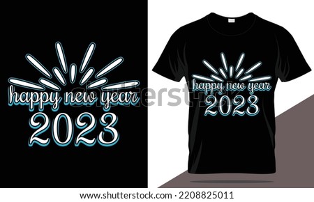 New Year 2023 T Shirt Design