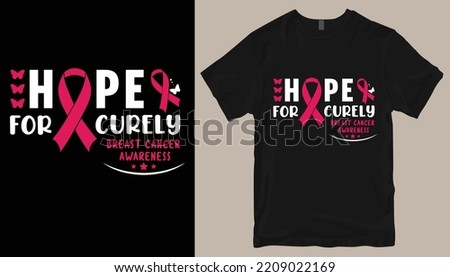hope for a curely breast cancer awareness t-shirt design template .