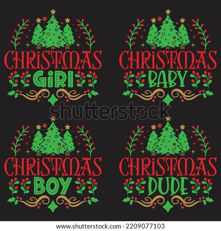 Christmas T-shirt and SVG Design Bundle, Holidays design, Santa t-shirt, Christmas celebration, Christmas cute file, Christmas merry Vector EPS Editable Files Bundle.