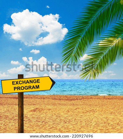 Tropical beach and direction board saying EXCHANGE PROGRAM