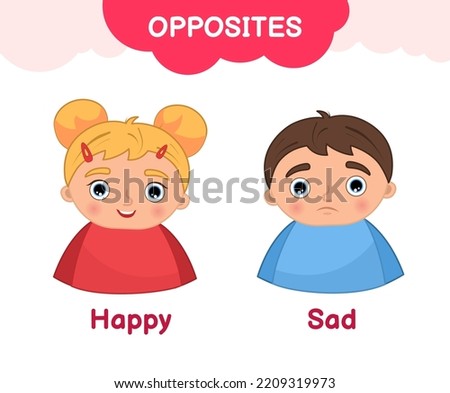 Vector learning material for kids opposites happy sad. Cartoon illustrations of cheerful happy girl and sad boy.
