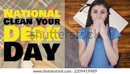 Composite of national clean your desk day text with amazed caucasian woman with book and eyeglasses. Portrait, stationery, awareness, hygiene, celebration concept.