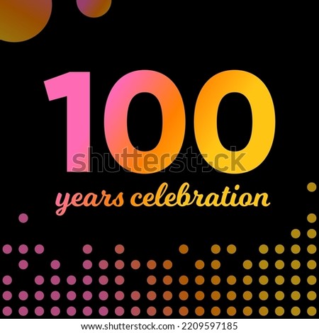 100 years celebration banner. Greeting card. One hundred anniversary sign. Vector illustration Royalty-Free Stock Photo #2209597185