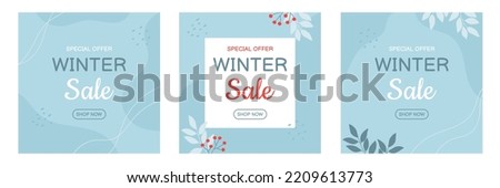 Set of winter sale banners template in blue colors with twigs. Template for social media, banner, poster, flyer. Vector illustration Royalty-Free Stock Photo #2209613773