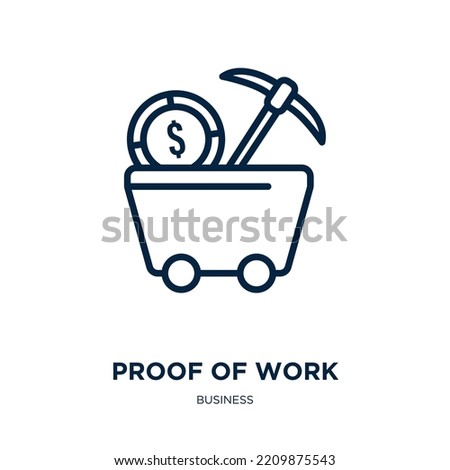 proof of work icon from business collection. Thin linear proof of work, work, computer outline icon isolated on white background. Line vector proof of work sign, symbol for web and mobile