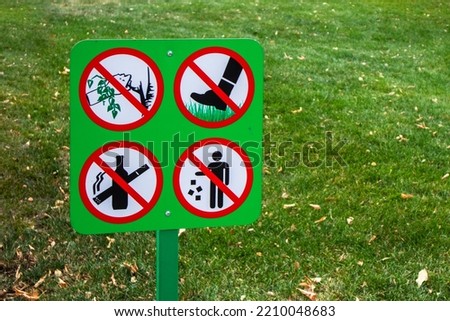 the sign on the lawns does not go and do not litter
