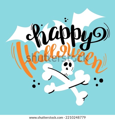 Happy Halloween party brush lettering calligraphy with skull, crossbones and bat. Handwritten typography print for flyer, invitation card, poster, banner. Hand drawn decorative design element.