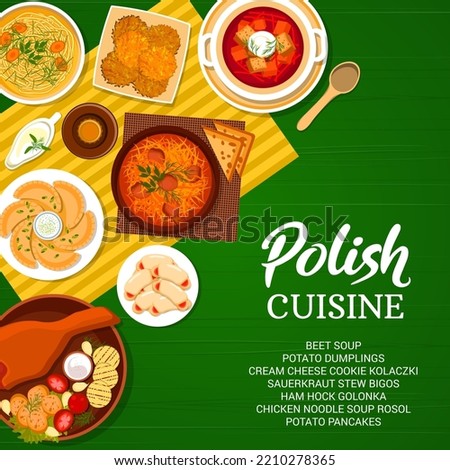 Polish cuisine menu cover with vector dishes of vegetable meat food and dessert. Chicken noodle soup, ham hocks and bigos stew, borscht, cream cheese cookies, potato dumplings pierogi and pancakes Royalty-Free Stock Photo #2210278365