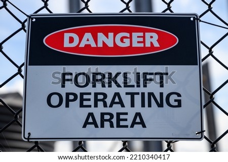Danger sign Forklift operating area