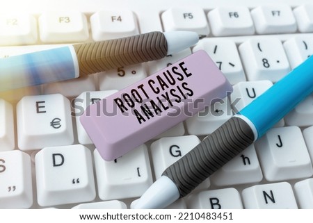 Text sign showing Root Cause Analysis. Business approach Method of Problem Solving Identify Fault or Problem Royalty-Free Stock Photo #2210483451