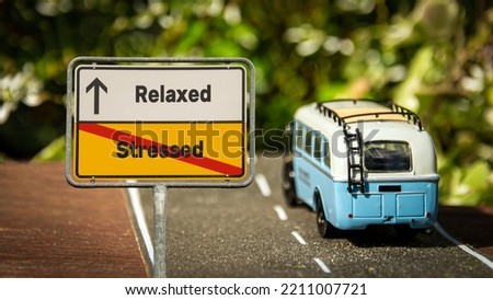 Street Sign the Direction Way to Relaxed versus Stressed