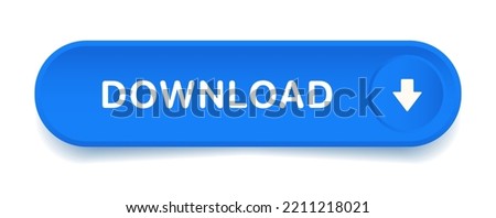 3D blue download button icon. Upload icon. Down arrow bottom side symbol. Click here button. Save cloud icon push button for UI UX, website, mobile application. Royalty-Free Stock Photo #2211218021