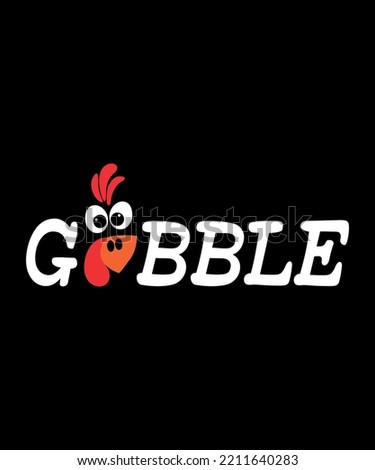 Gobble Shirt Print Template Thanksgiving Turkey