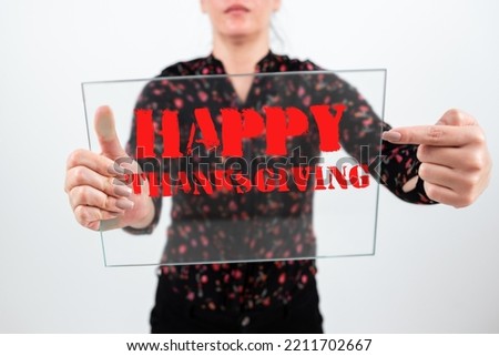 Text caption presenting Happy Thanksgiving. Conceptual photo Harvest Festival National holiday celebrated in November