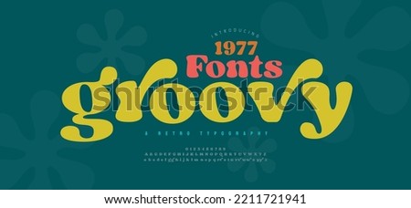 70s retro groovy alphabet letters font and number. Typography decorative fonts vintage concept. Inspirational slogan print with hippie symbols for graphic tee t shirt or poster logo sticker Royalty-Free Stock Photo #2211721941