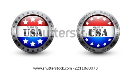 Made in USA glossy button. Certified USA product logo. Silver badge with flag and text. Flat vector illustration.
