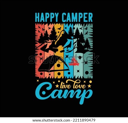 Happy  Camper live love Camp typography t shirt design