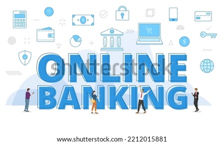 online banking concept with big words and people surrounded by related icon spreading with modern blue color style