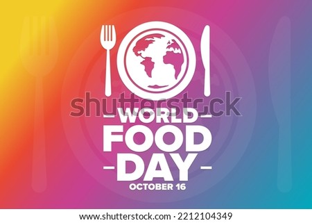 World Food Day. October 16. Holiday concept. Template for background, banner, card, poster with text inscription. Vector EPS10 illustration Royalty-Free Stock Photo #2212104349