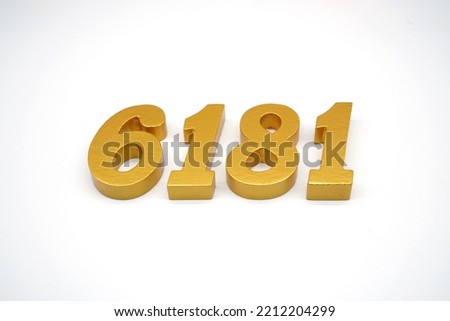    Number 6181 is made of gold-painted teak, 1 centimeter thick, placed on a white background to visualize it in 3D                               