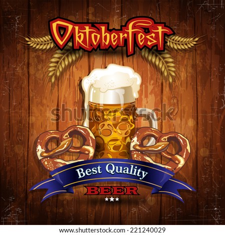 Oktoberfest Beer with wood vintage- Grunge effects can be removed- Transparency blending effects and gradient mesh-EPS 10